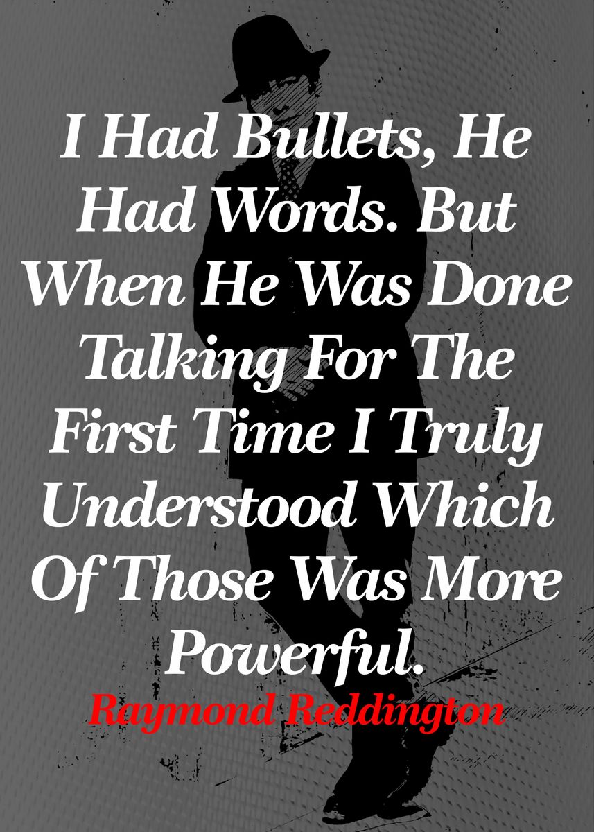 'Raymond Reddington Quotes' Poster, picture, metal print, paint by