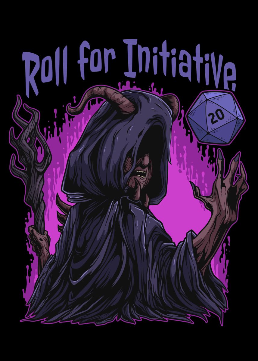 'Roll for Initiative' Poster, picture, metal print, paint by B Cubed ...