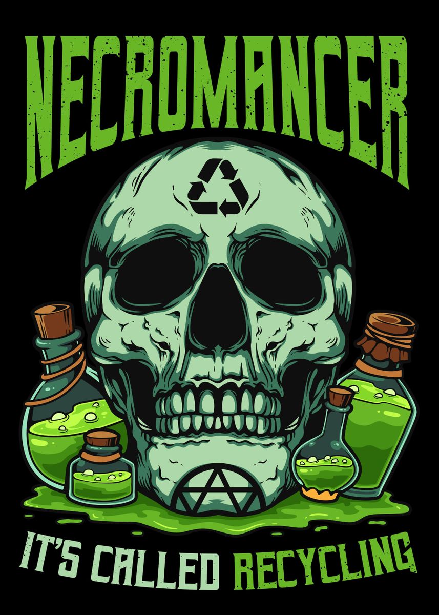 'Necromancer Recycling' Poster, picture, metal print, paint by B Cubed ...