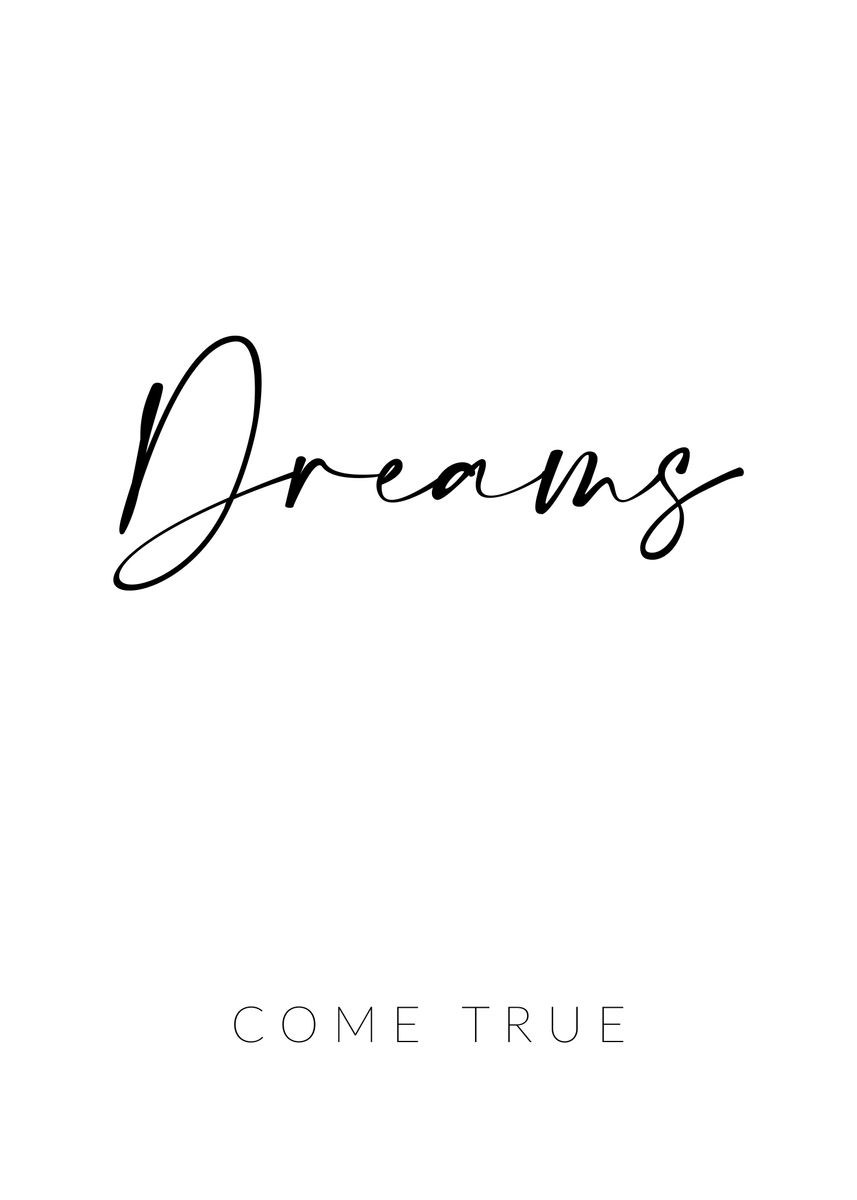 'Dreams Come True' Poster, picture, metal print, paint by dkDesign ...