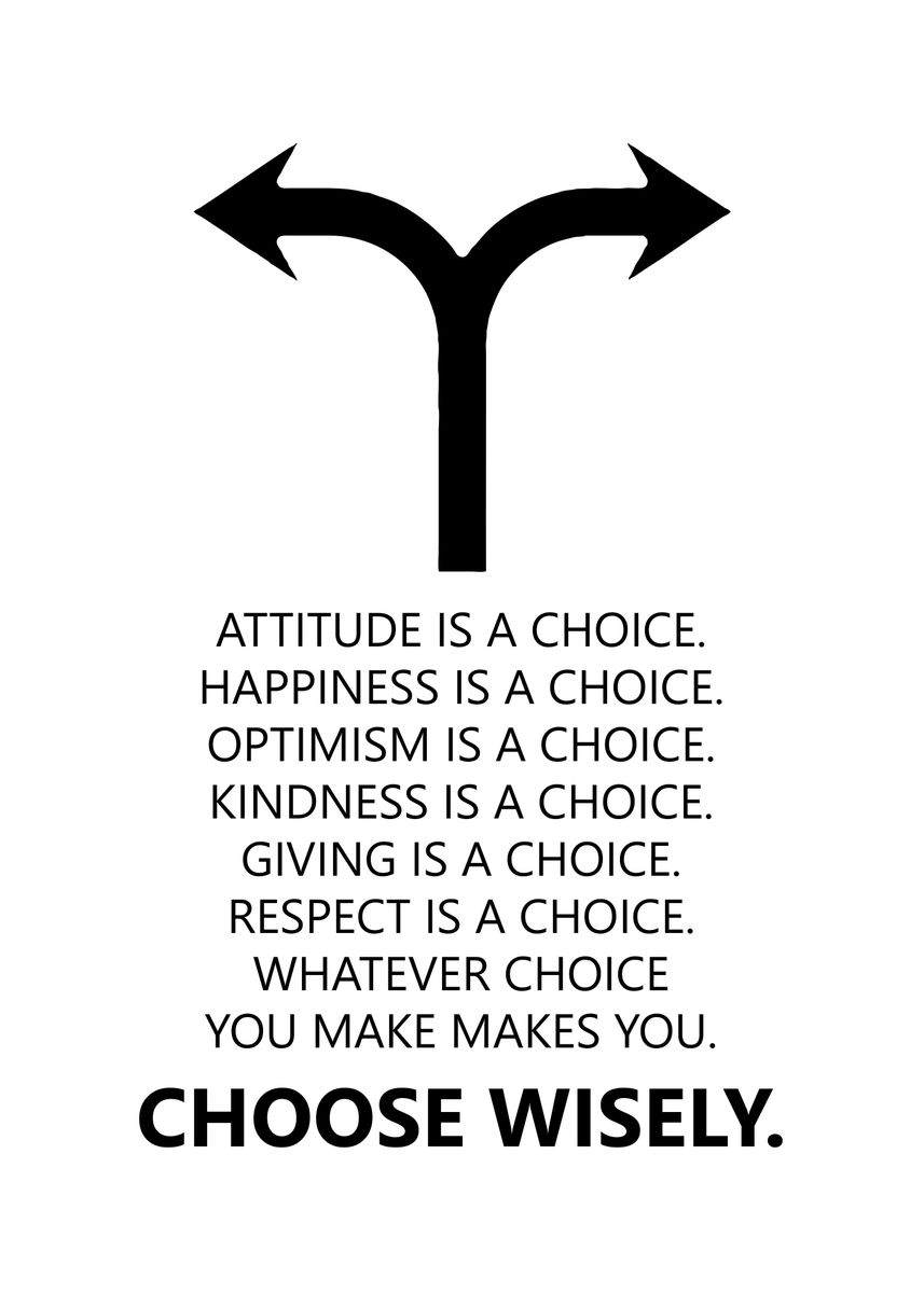 'Choose Wisely' Poster, picture, metal print, paint by ABConcepts ...