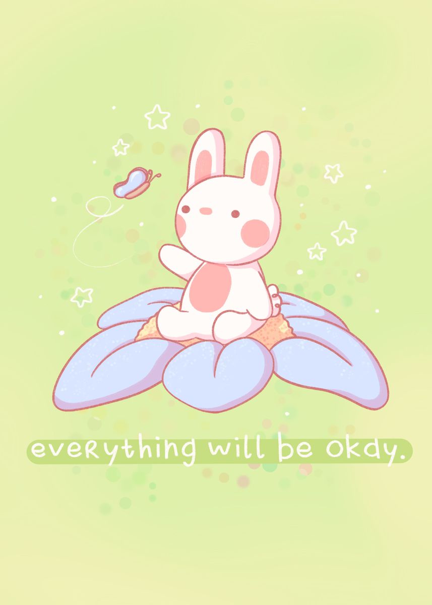 'Everything will be okay' Poster by Christina | Displate