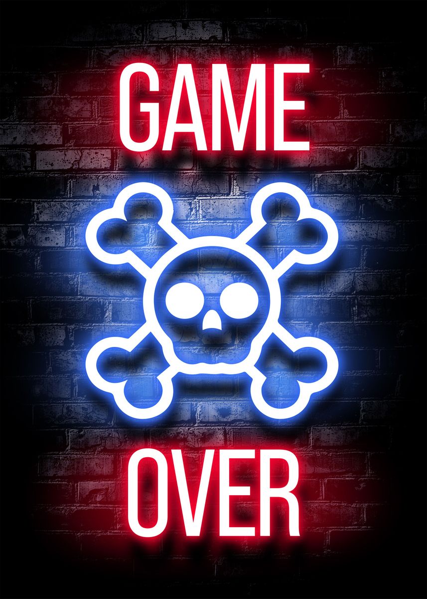 'Game over gaming quote' Poster, picture, metal print, paint by Kitty ...