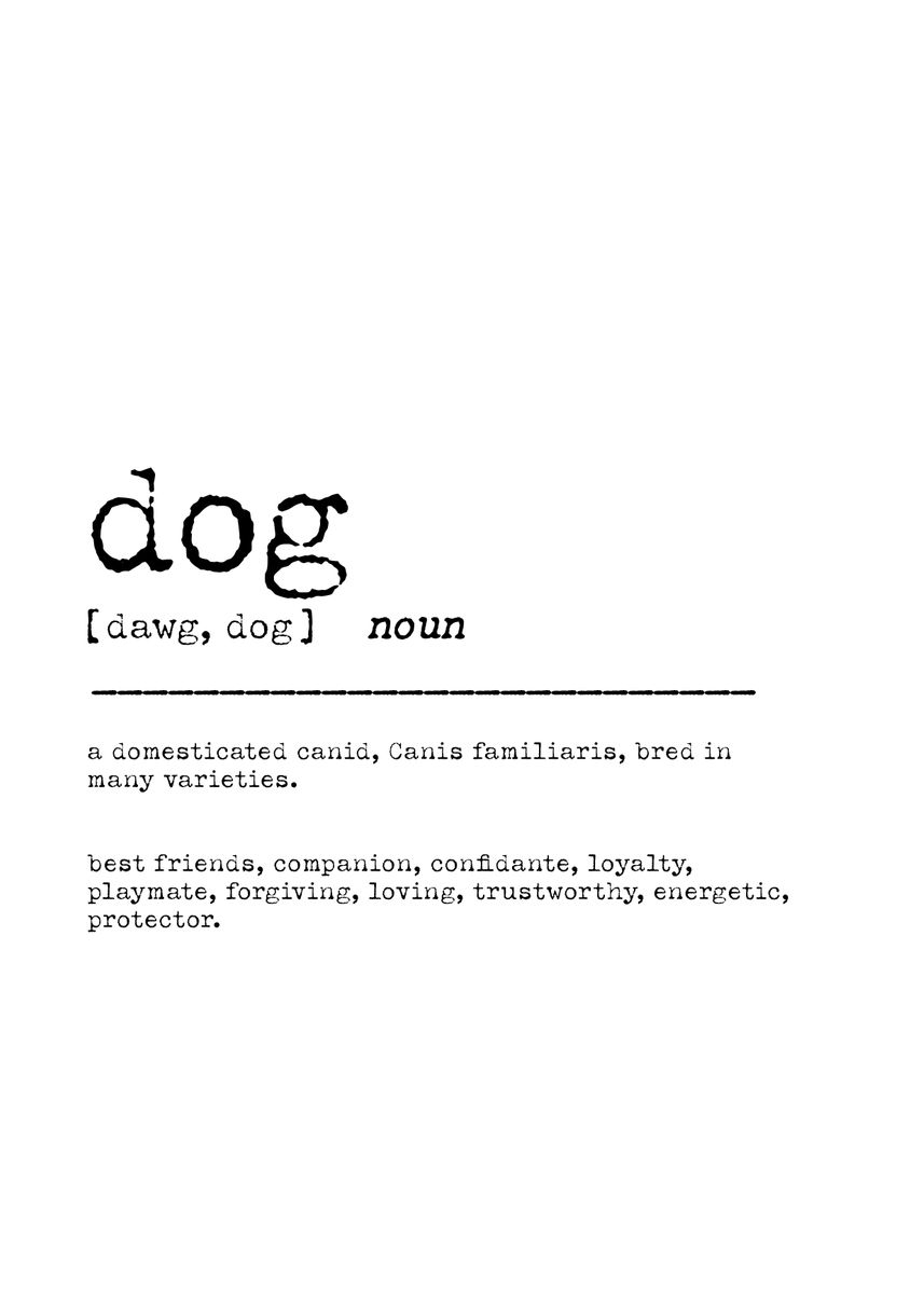 'Dog Definition' Poster by MyDigitalMind Displate