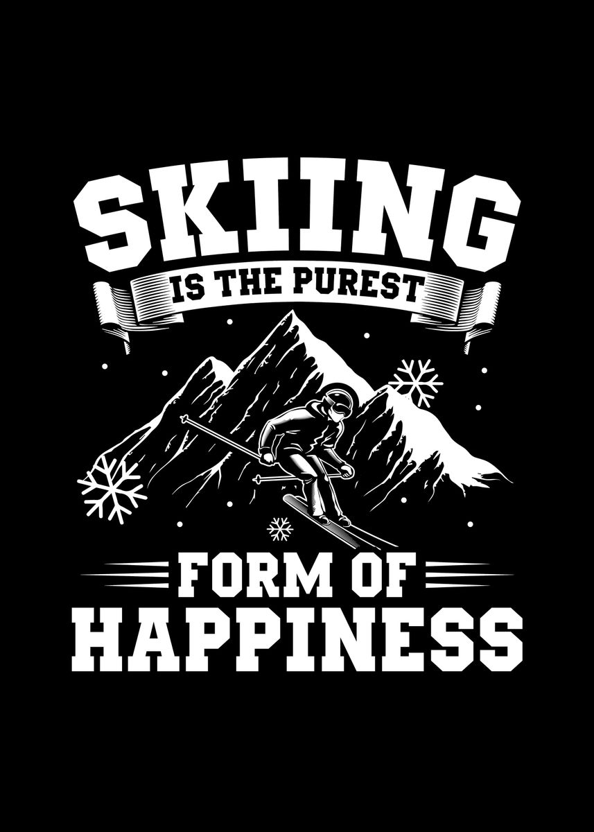 Skiing Sayings Apres Ski Poster By Tw Design Displate