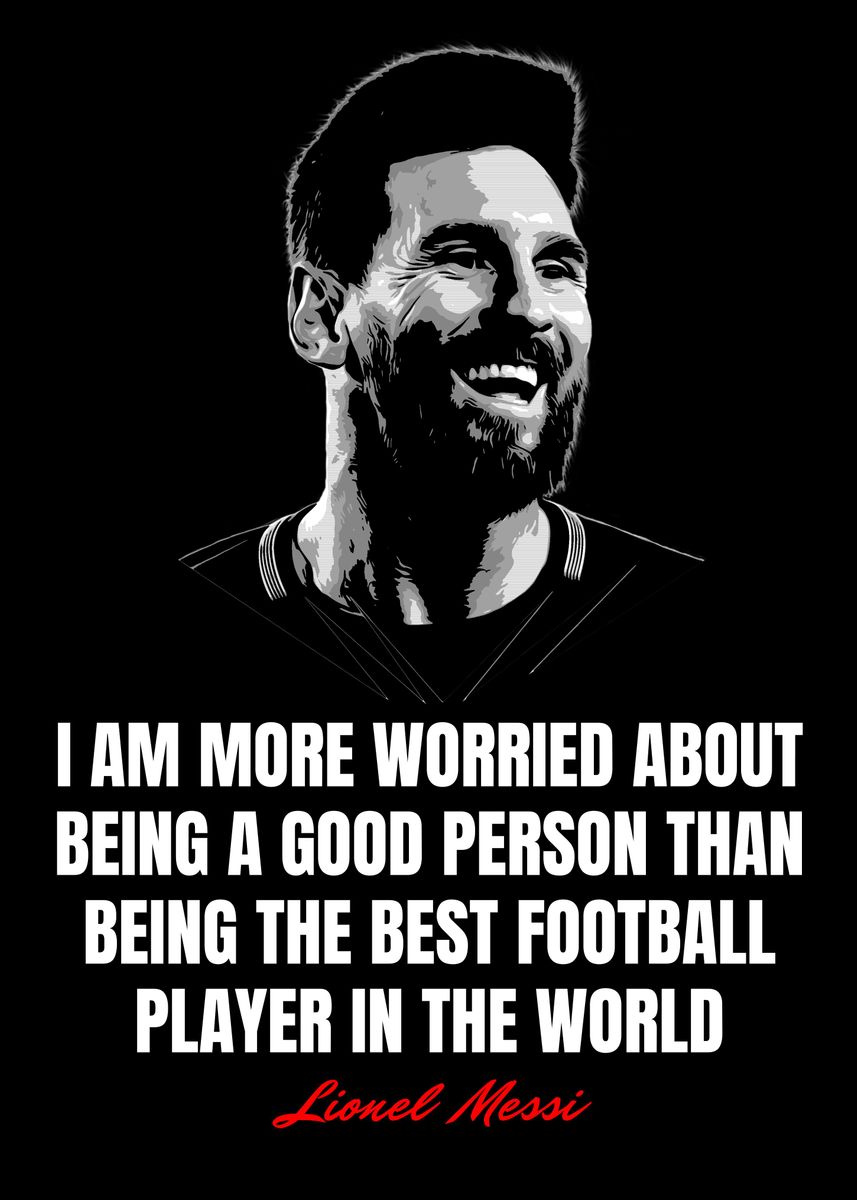 'Lionel Messi Quotes' Poster, picture, metal print, paint by Best ...