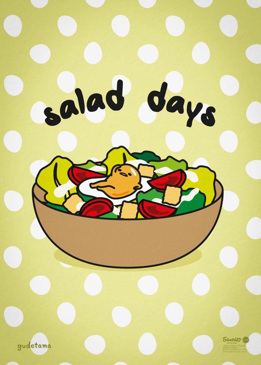 'Salad Days' Poster by Gudetama Displate