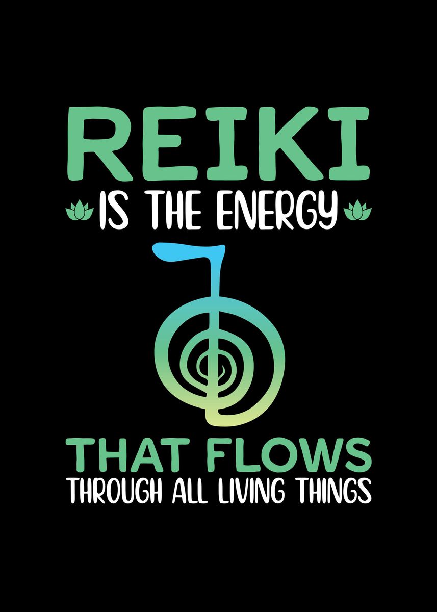 'Reiki Sayings Gift Ideas' Poster, picture, metal print, paint by TW ...