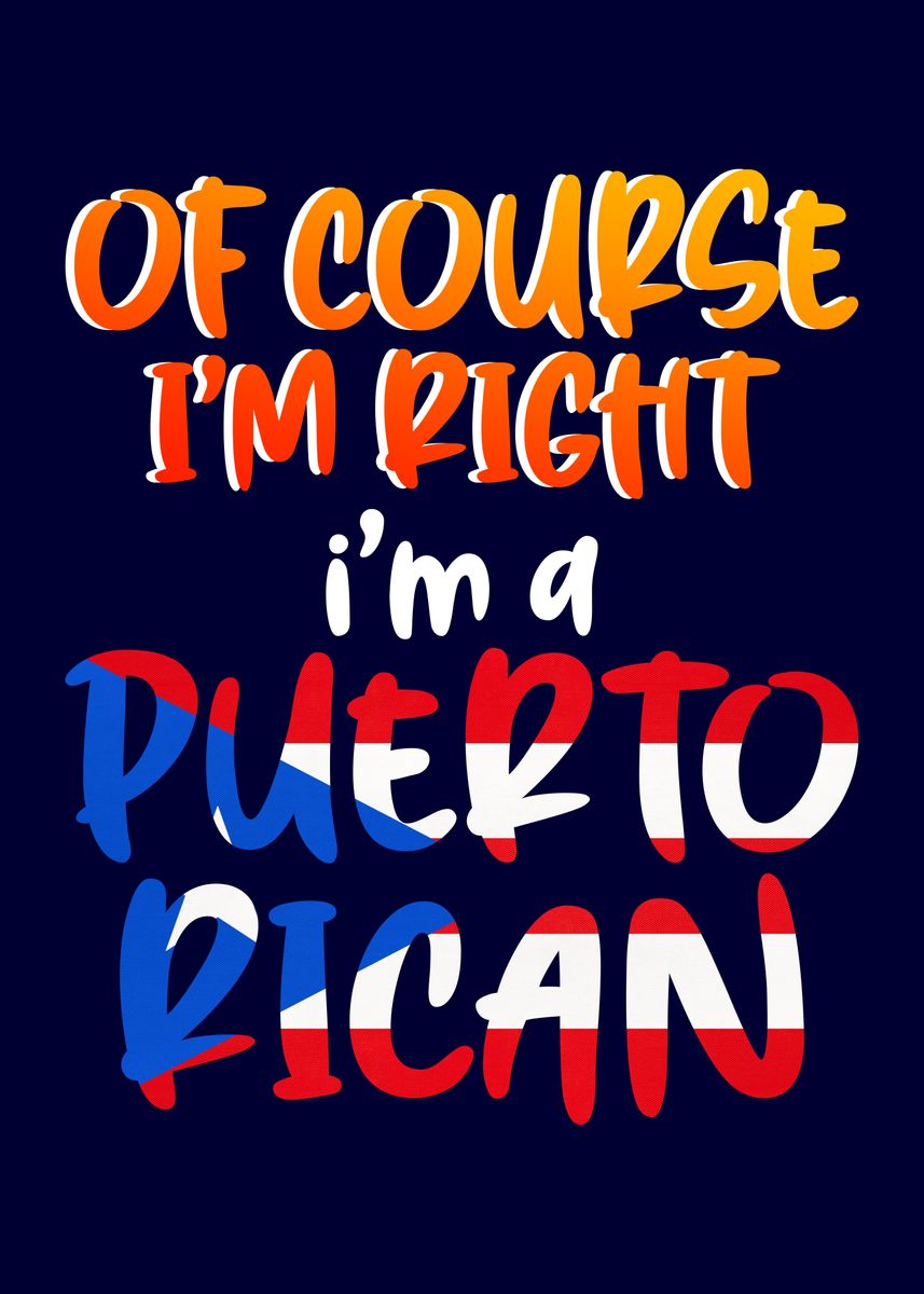 'im A Puerto Rican' Poster By Mzumo 