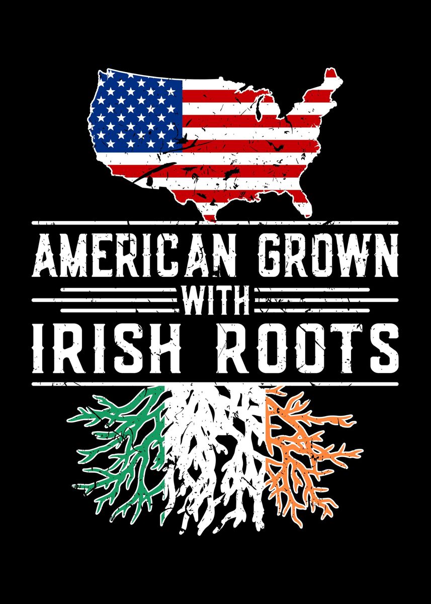 'Irish Roots Pride Ireland' Poster, picture, metal print, paint by ...