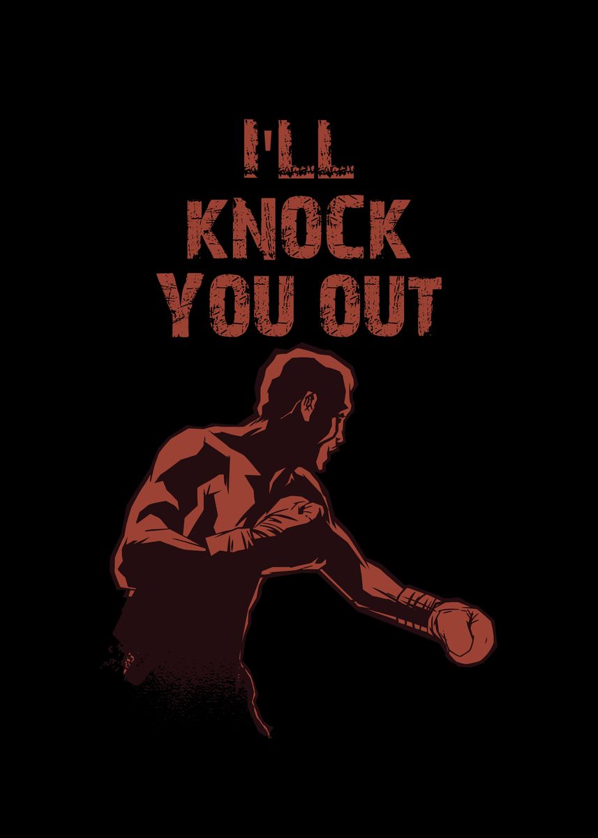 'Ill knock you out boxing' Poster by Lukes Pixel Studio Displate