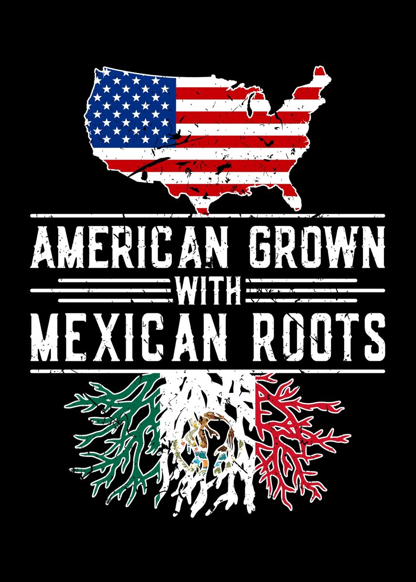 'Mexican Roots Pride Mexico' Poster, picture, metal print, paint by ...