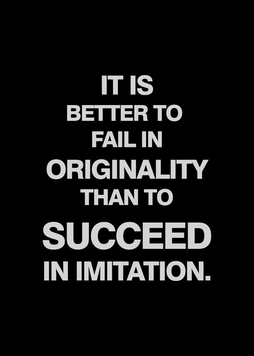 'FAIL IN ORIGINALITY' Poster, picture, metal print, paint by ...