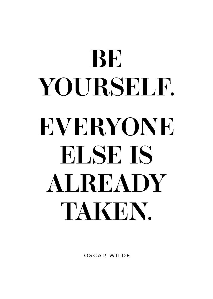 'Be yourself Oscar Wilde' Poster, picture, metal print, paint by Ale ...