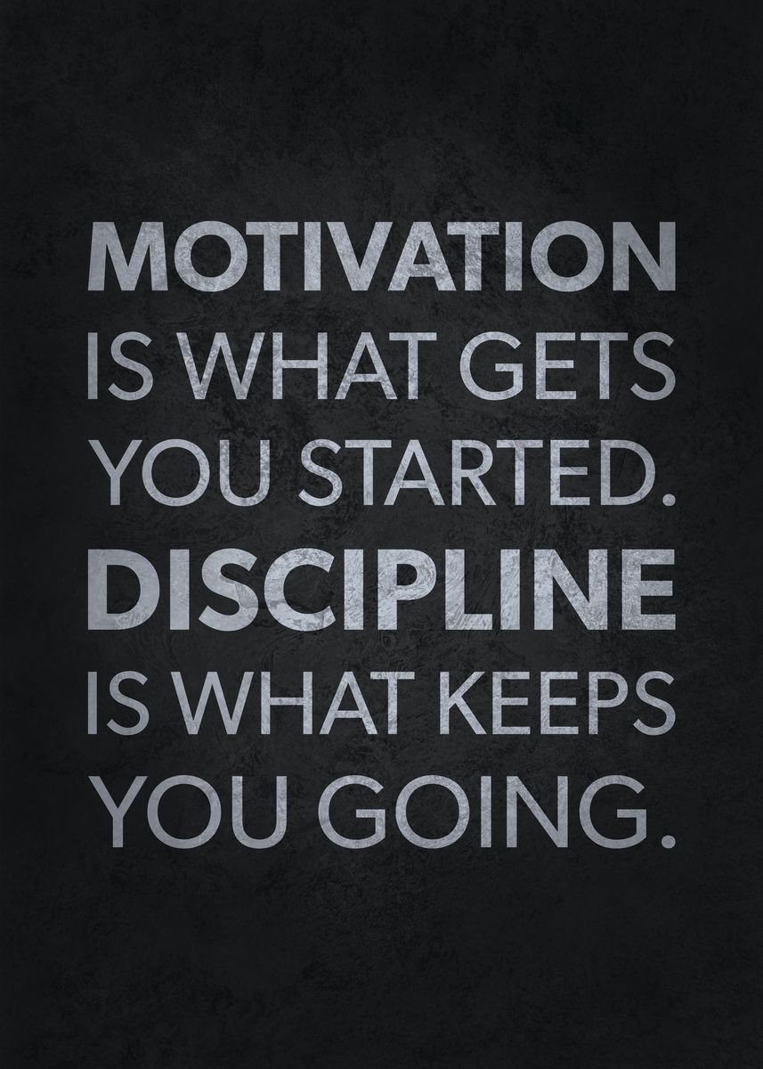 'Motivation vs Discipline' Poster, picture, metal print, paint by CHAN ...