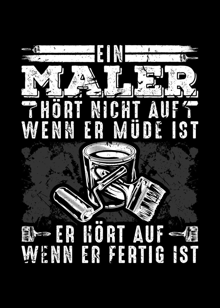 'Malermeister Spruch Maler' Poster, picture, metal print, paint by