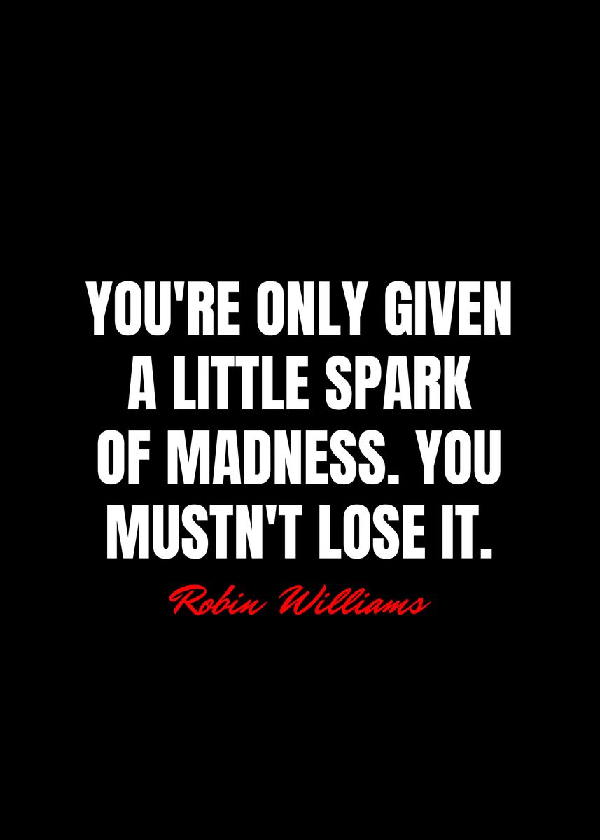'Robin Williams Quotes' Poster, picture, metal print, paint by Best ...