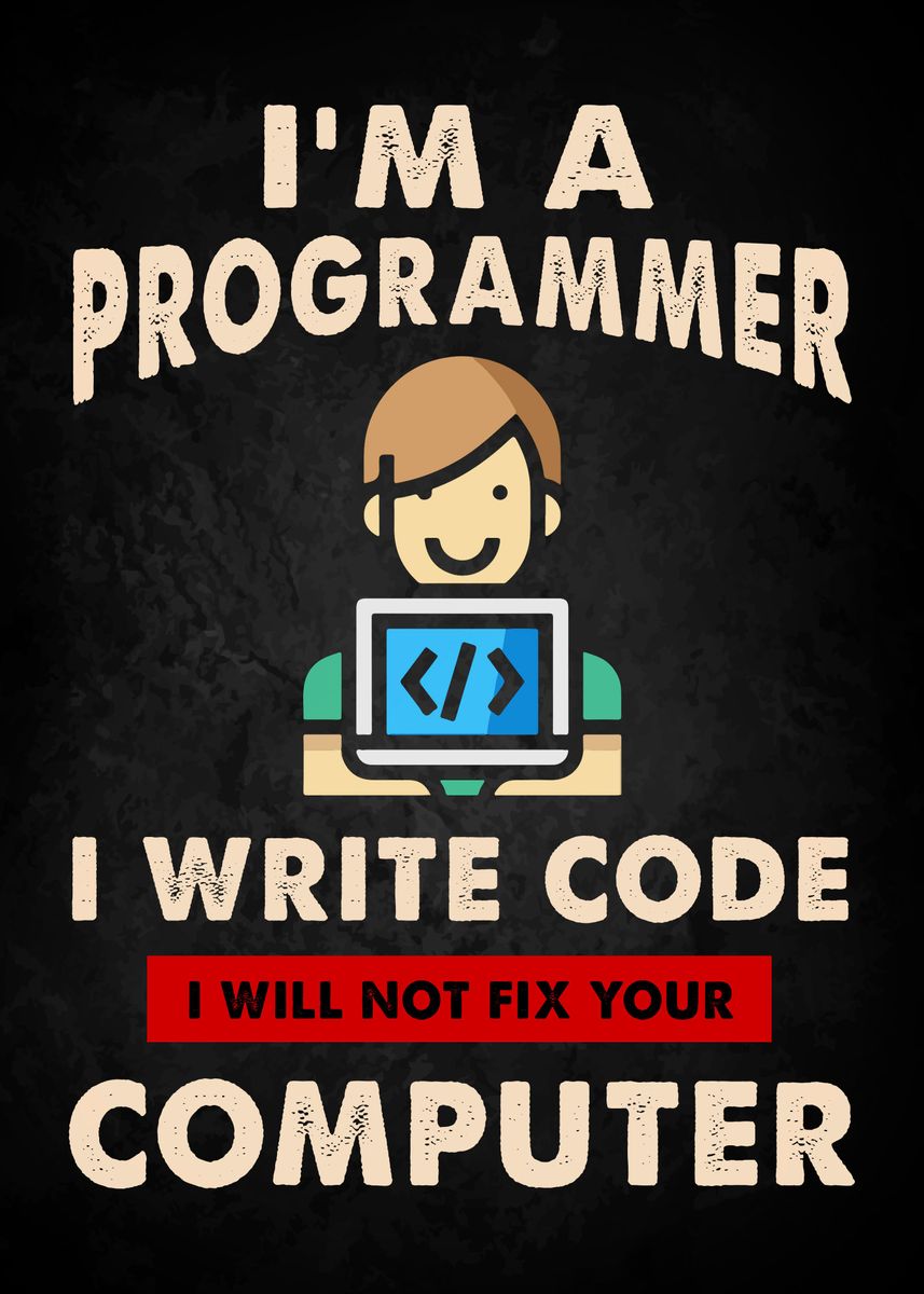 'Programmer ' Poster by Metal Posters | Displate