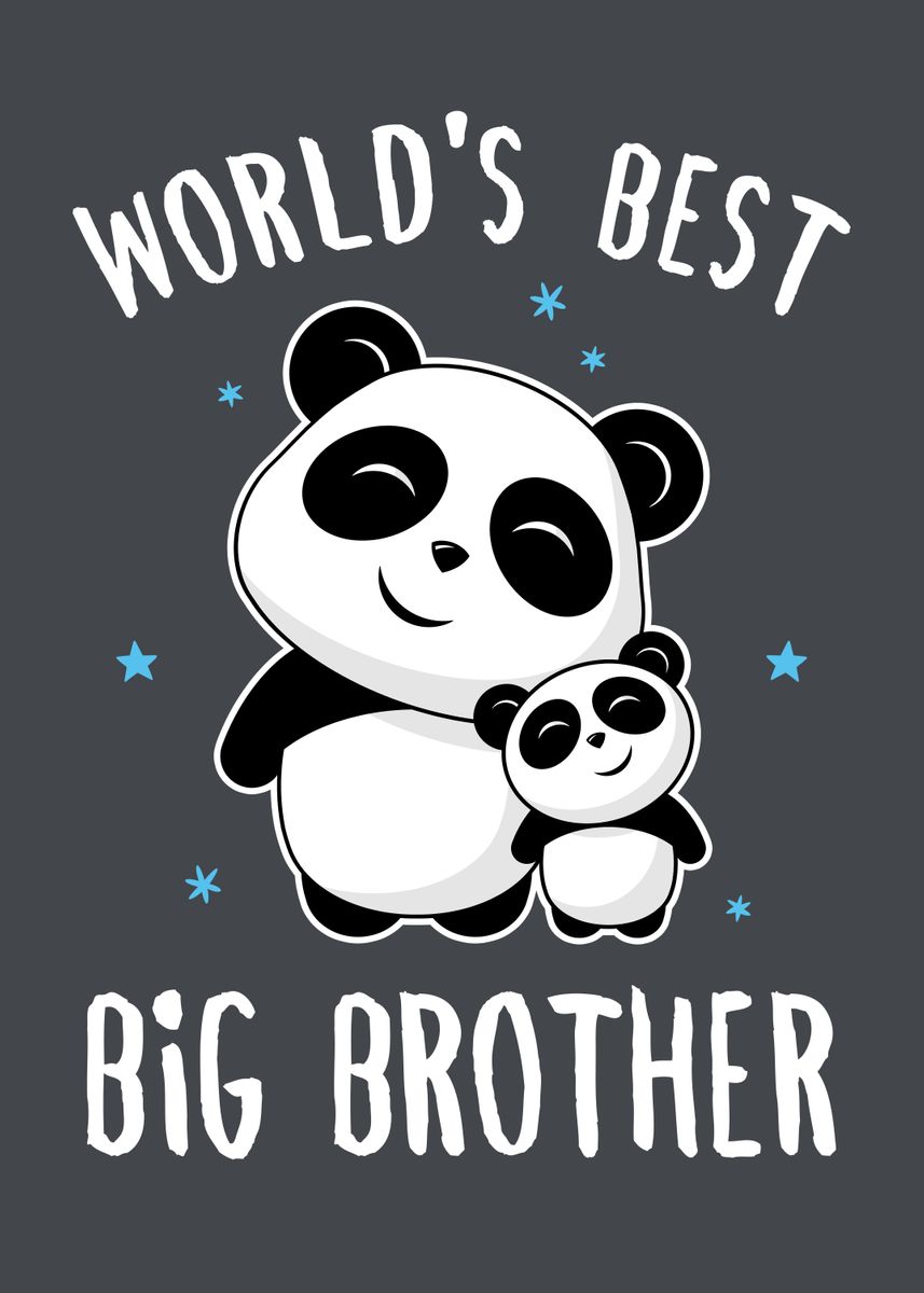 'Worlds Best Big Brother' Poster, picture, metal print, paint by ...