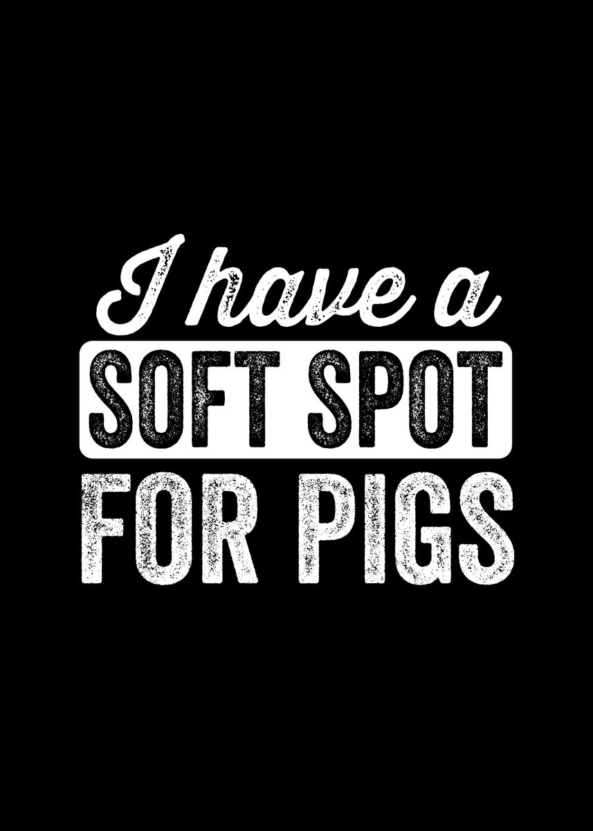 'I have a soft spot for' Poster by MarkOnDark Displate