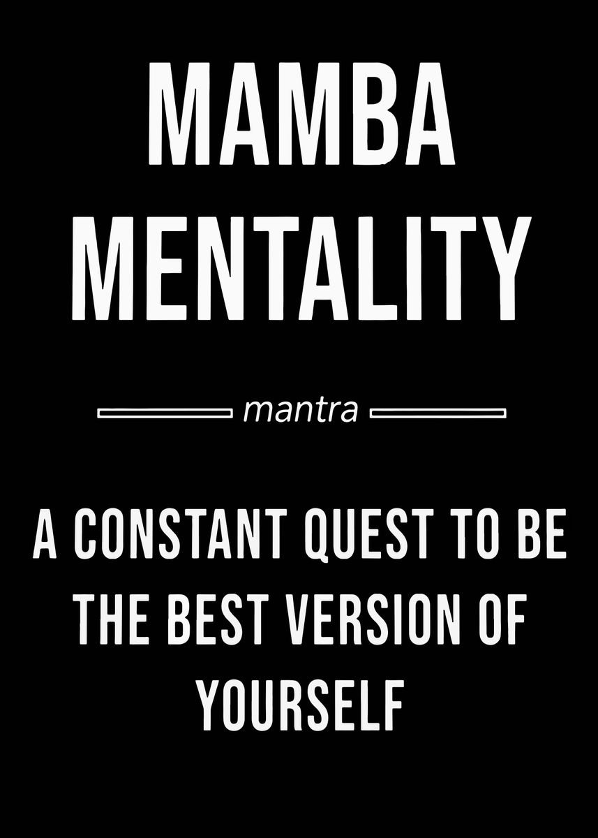 'Mamba Mentality Definition' Poster, Picture, Metal Print, Paint By ...