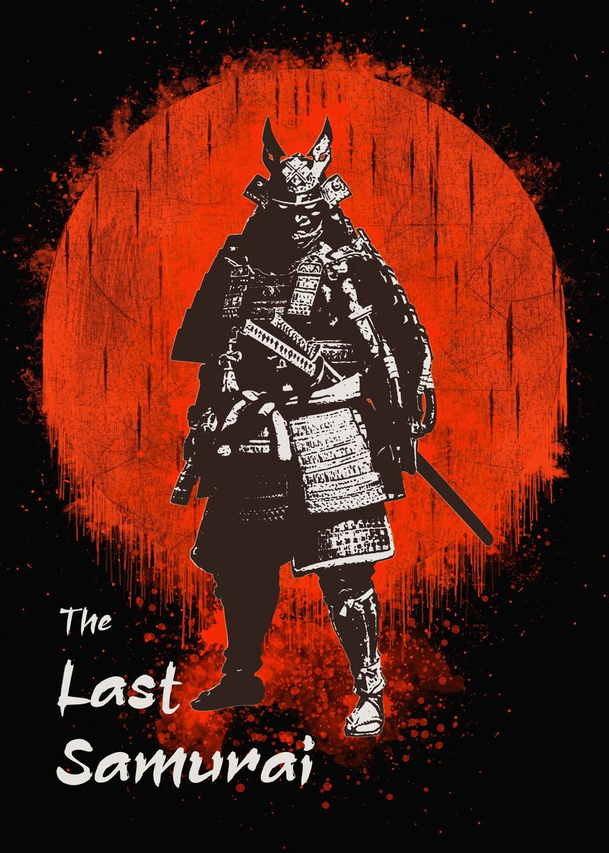 'the last samurai' Poster, picture, metal print, paint by Gab Fernando ...