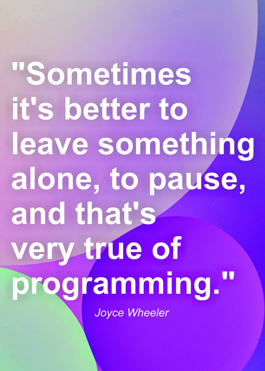 'Quotes Programming' Poster, picture, metal print, paint by Masmus Art ...