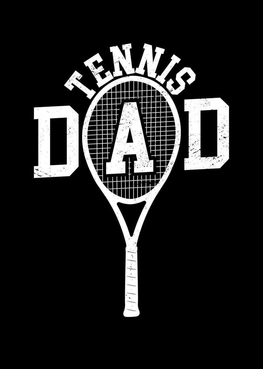 'Fathers Day Tennis Dad' Poster by Steven Zimmer Displate