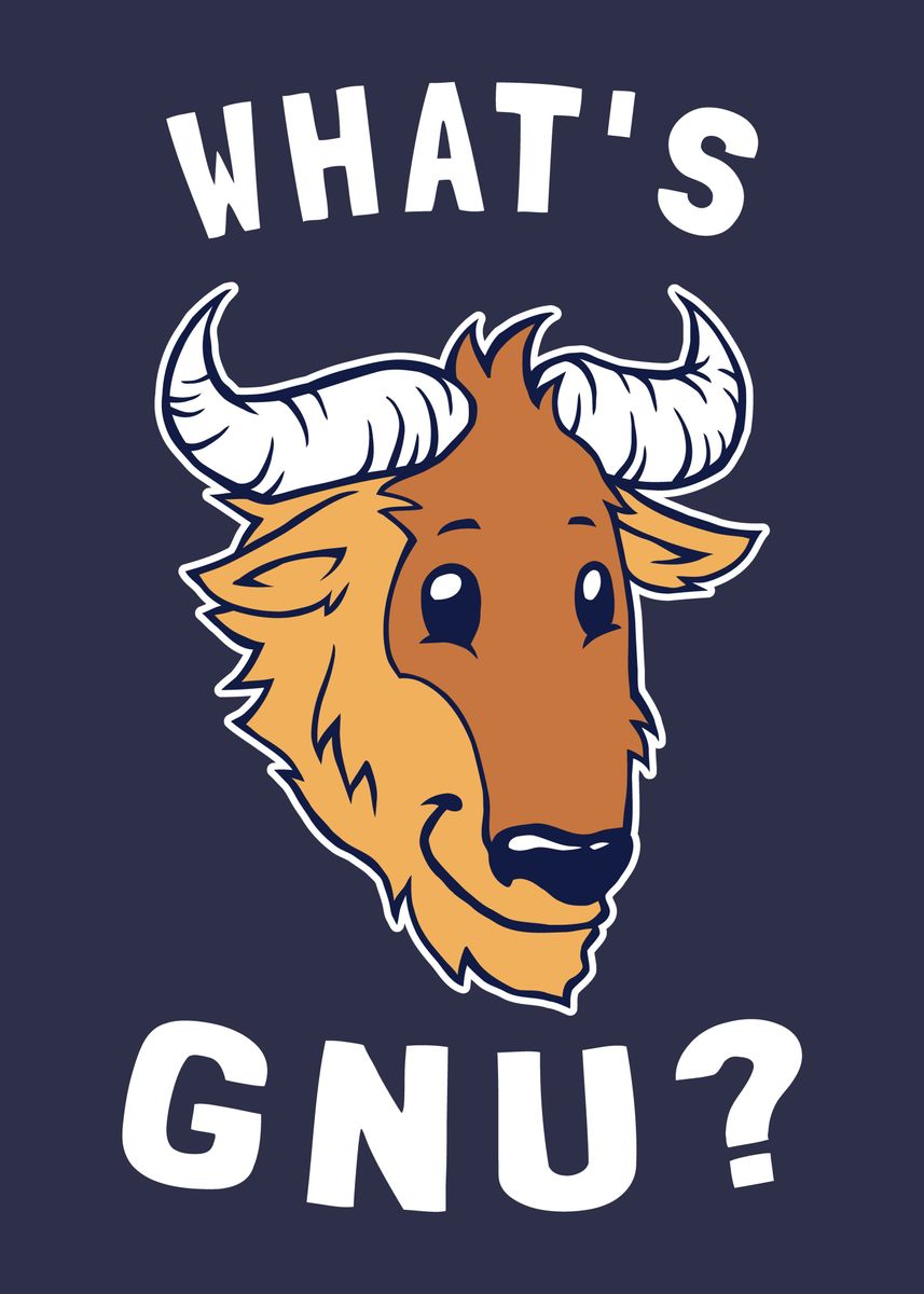 'Whats Gnu Poster Funny W' Poster by Yipptee | Displate