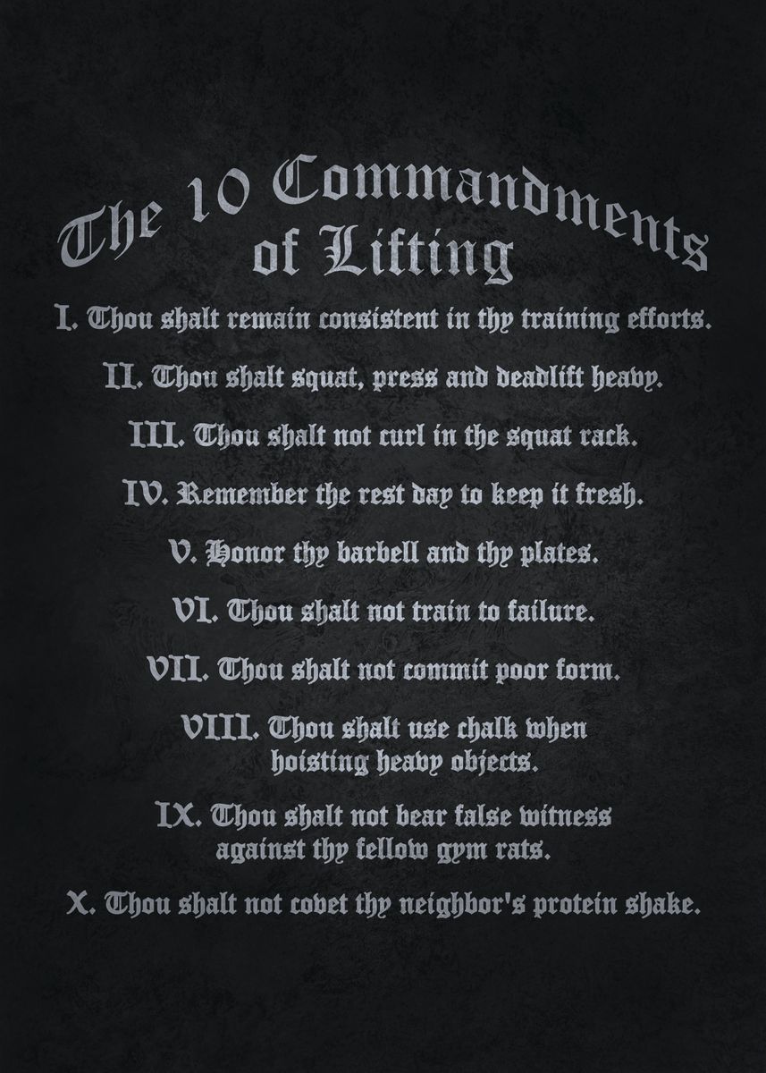 '10 Commandments of Lifting' Poster, picture, metal print, paint by ...