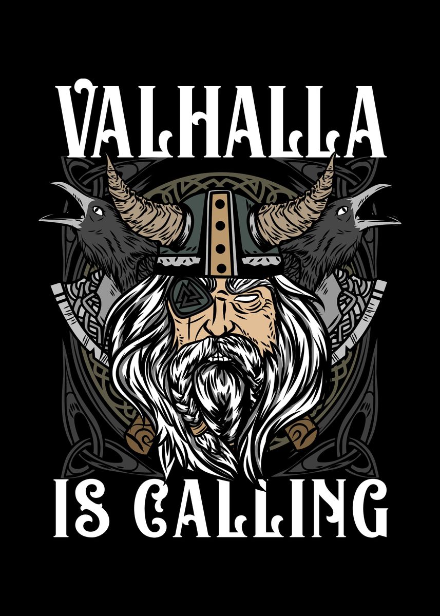 'Valhalla is calling Viking' Poster by biNutz | Displate