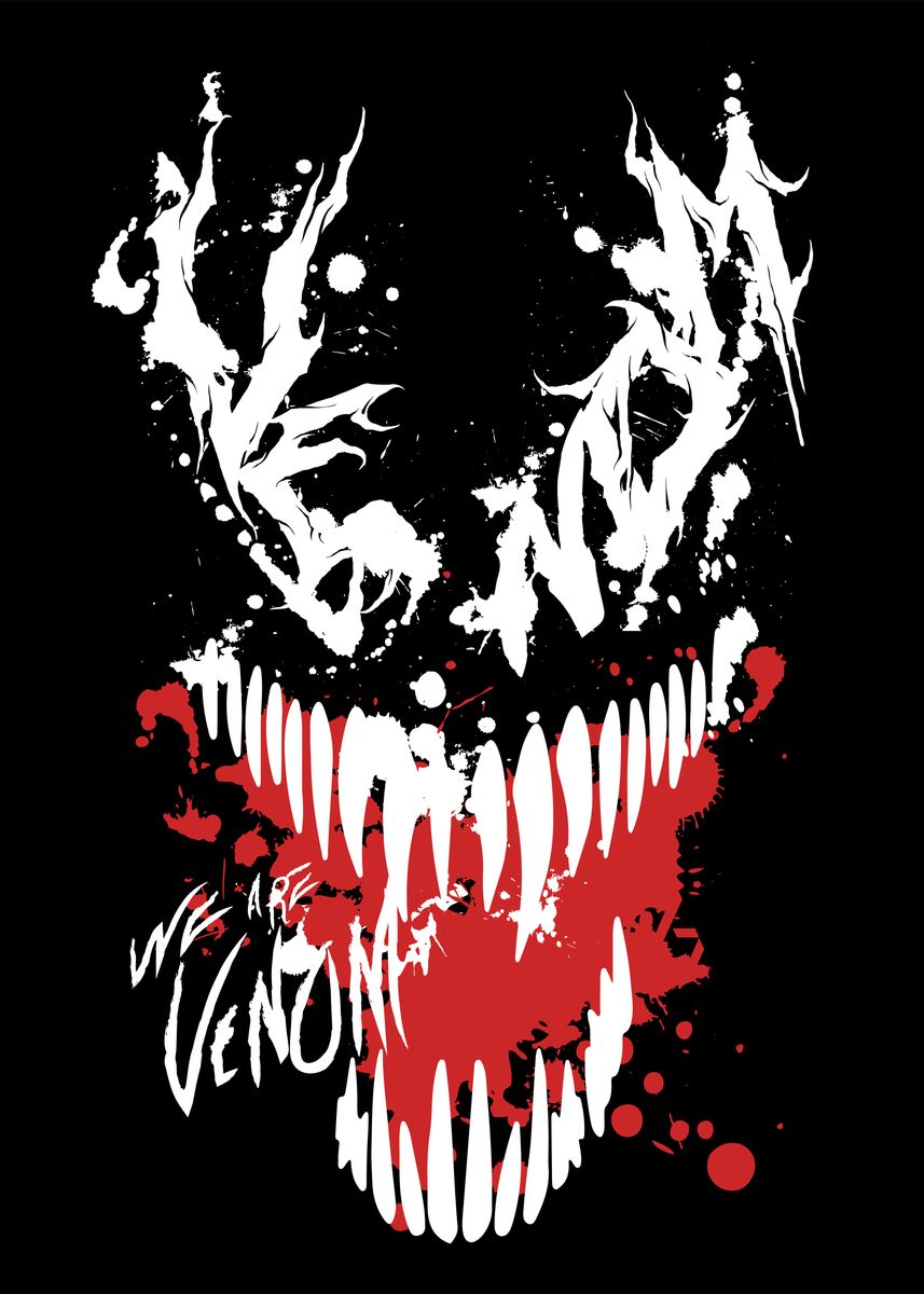 'We are Venom' Poster, picture, metal print, paint by Daniel Jacob ...
