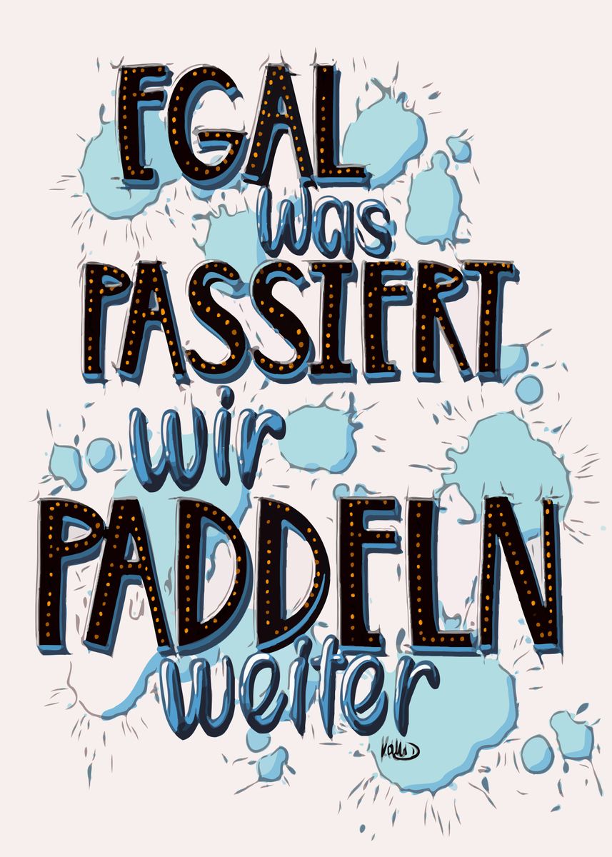 'SUP Weiter Paddeln Lustig' Poster, picture, metal print, paint by