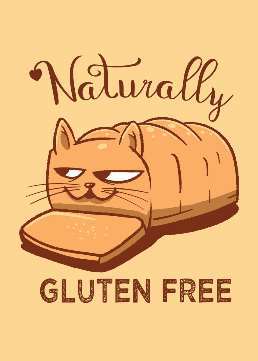 'Naturally gluten free ' Poster, picture, metal print, paint by Simon