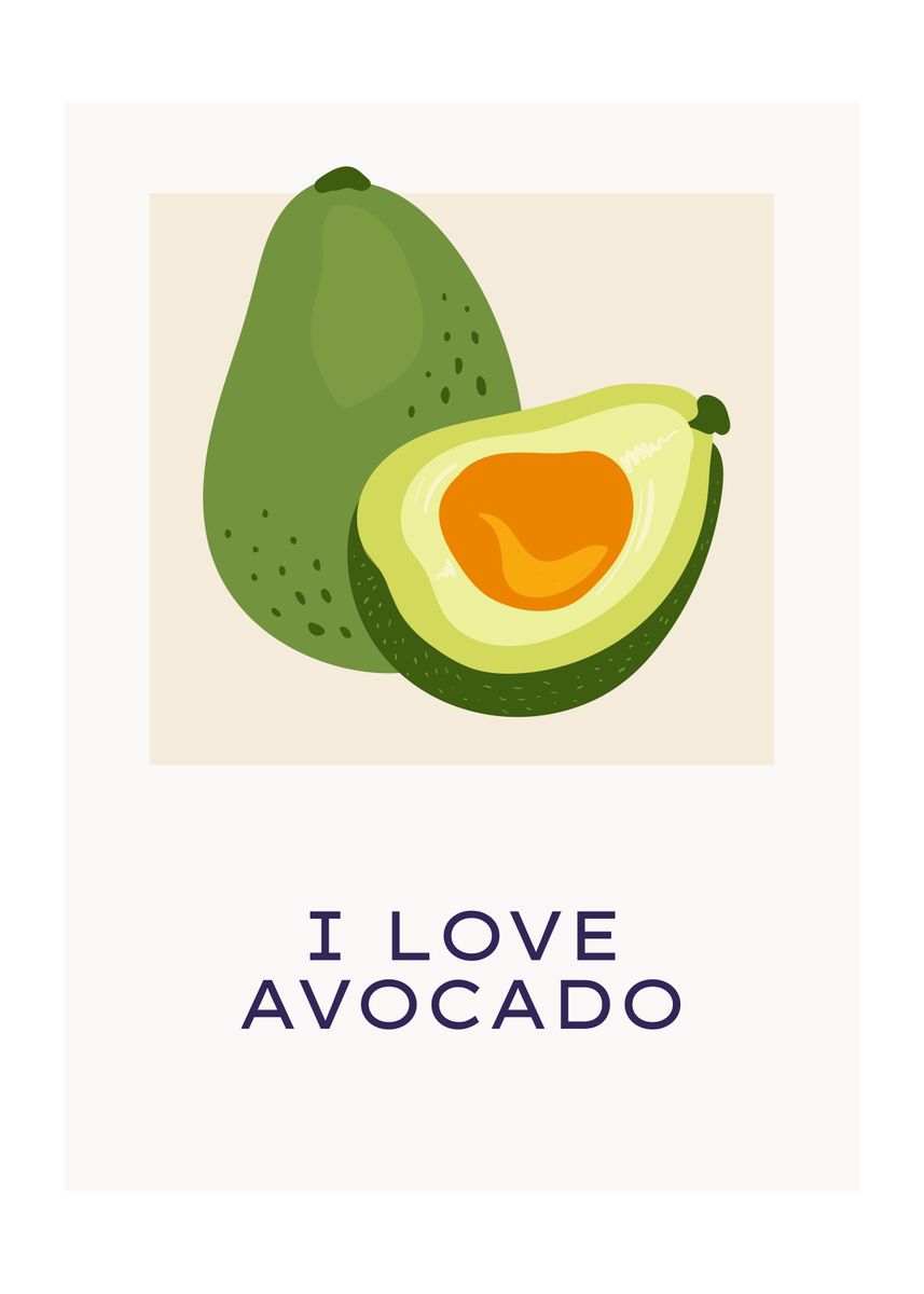 'I love Avacado fruitposter' Poster, picture, metal print, paint by ...