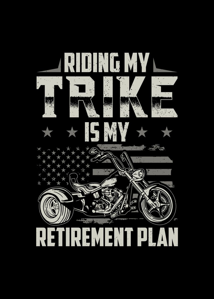Triking Quote 'Trike Sayings Trikes Gifts' Poster, picture, metal print, paint by TW ...