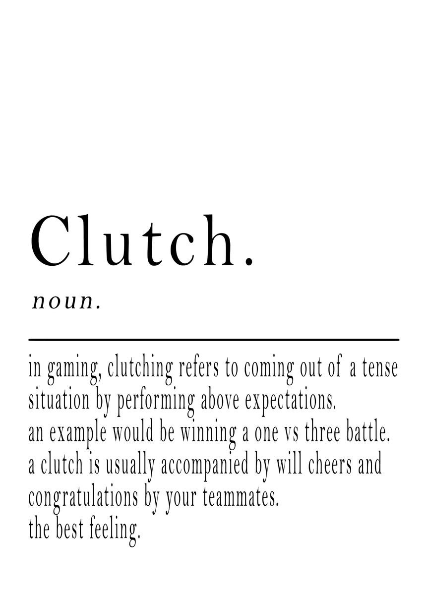 Clutch Definition' Poster, picture, metal print, paint by Tran Duc