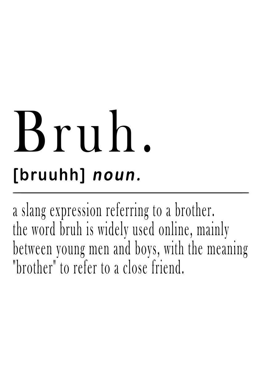 bruh-definition-poster-by-tran-duc-hieu-displate