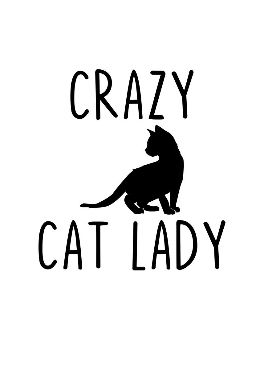 'Crazy Cat Lady' Poster, picture, metal print, paint by Francois ...