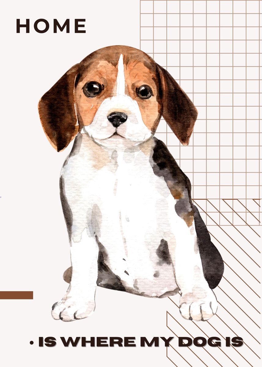 'Home is where my dog is' Poster by Ardrey Dota Displate