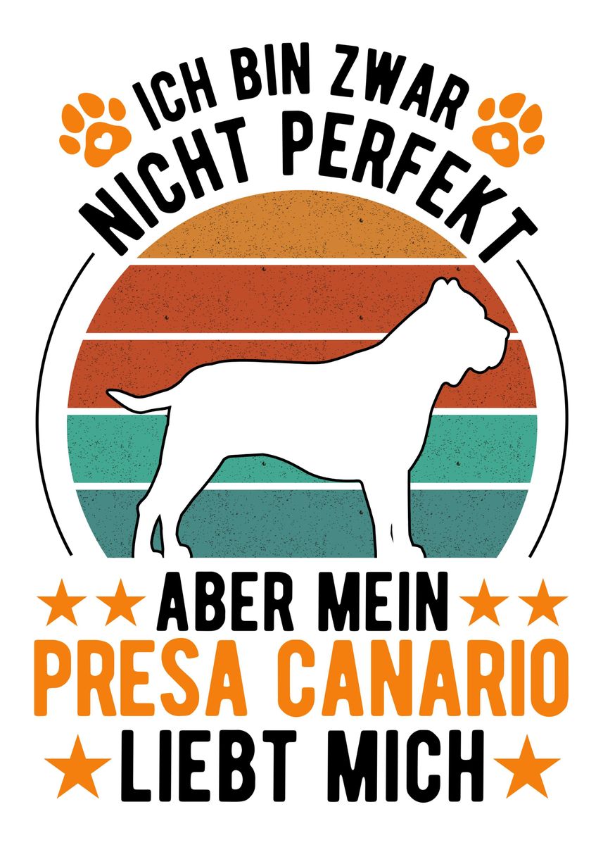 højde Humanistisk auroch Presa Canario Hund Dogo Ca' Poster by FavoritePlates | Displate