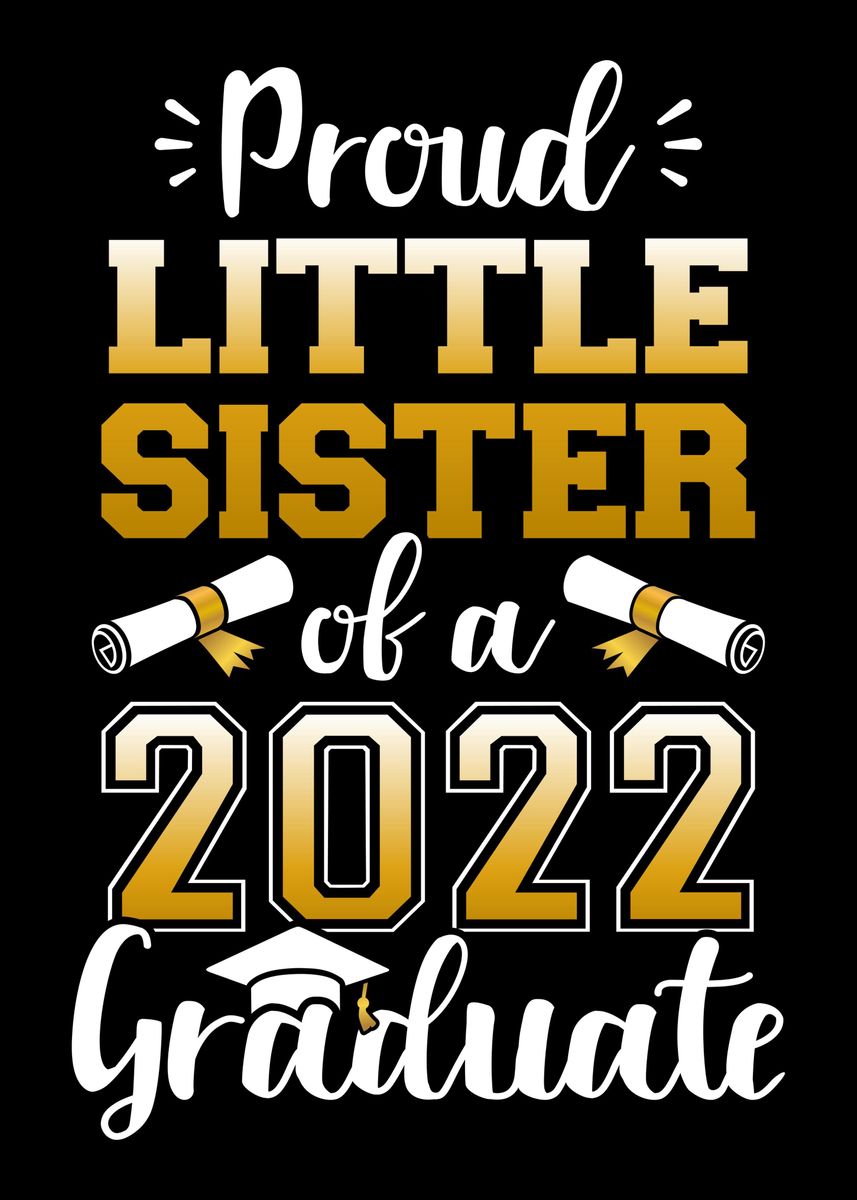 'Proud little sister class ' Poster by Designzz | Displate