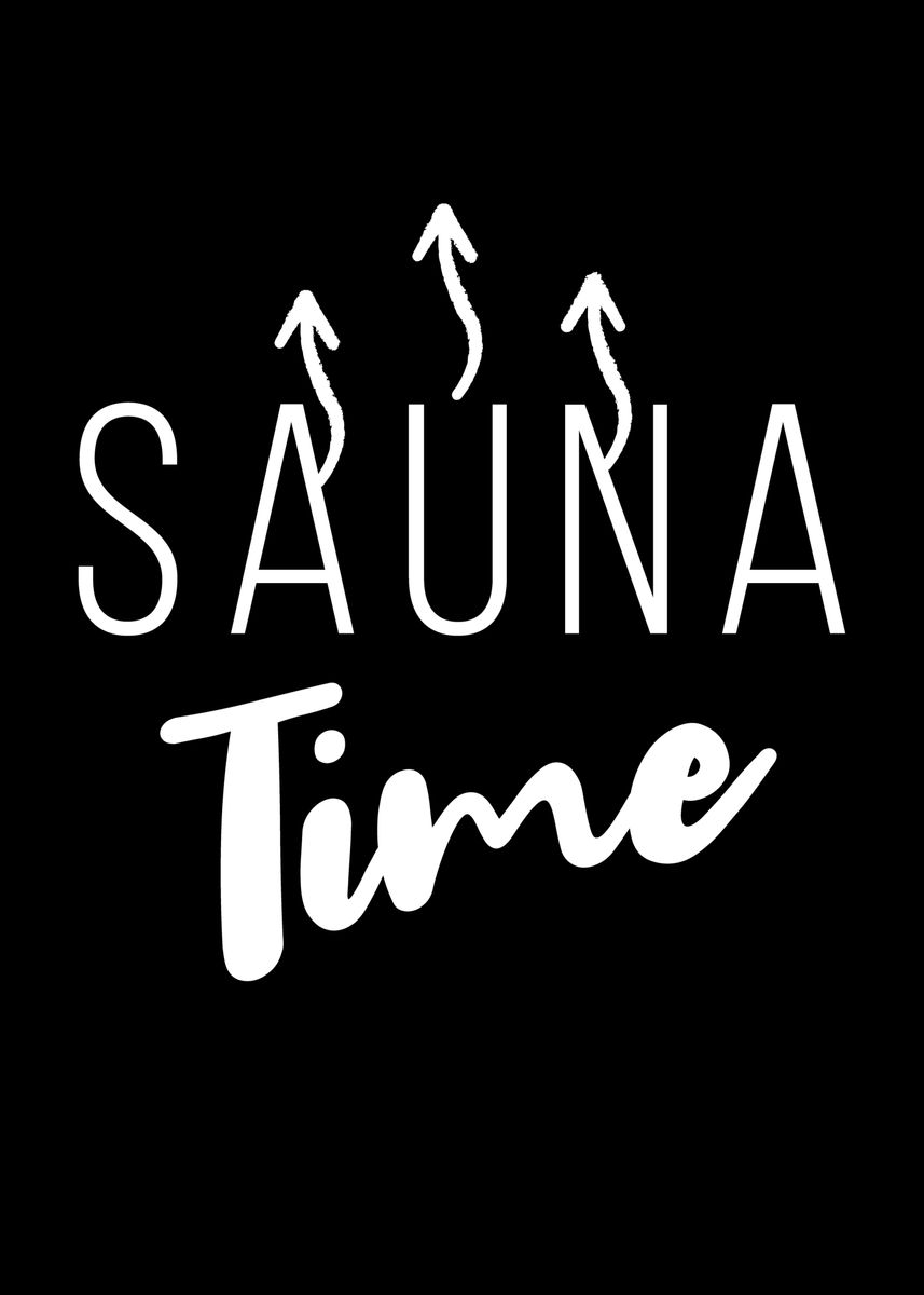 'Sauna TIme' Poster, picture, metal print, paint by Mooon Displate