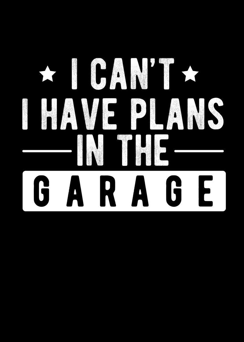 'I Cant I Have Plans In' Poster, picture, metal print, paint by ZS C O ...