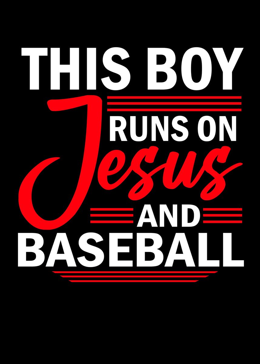 'Runs On Jesus And Baseball' Poster by Lukes Pixel Studio Displate