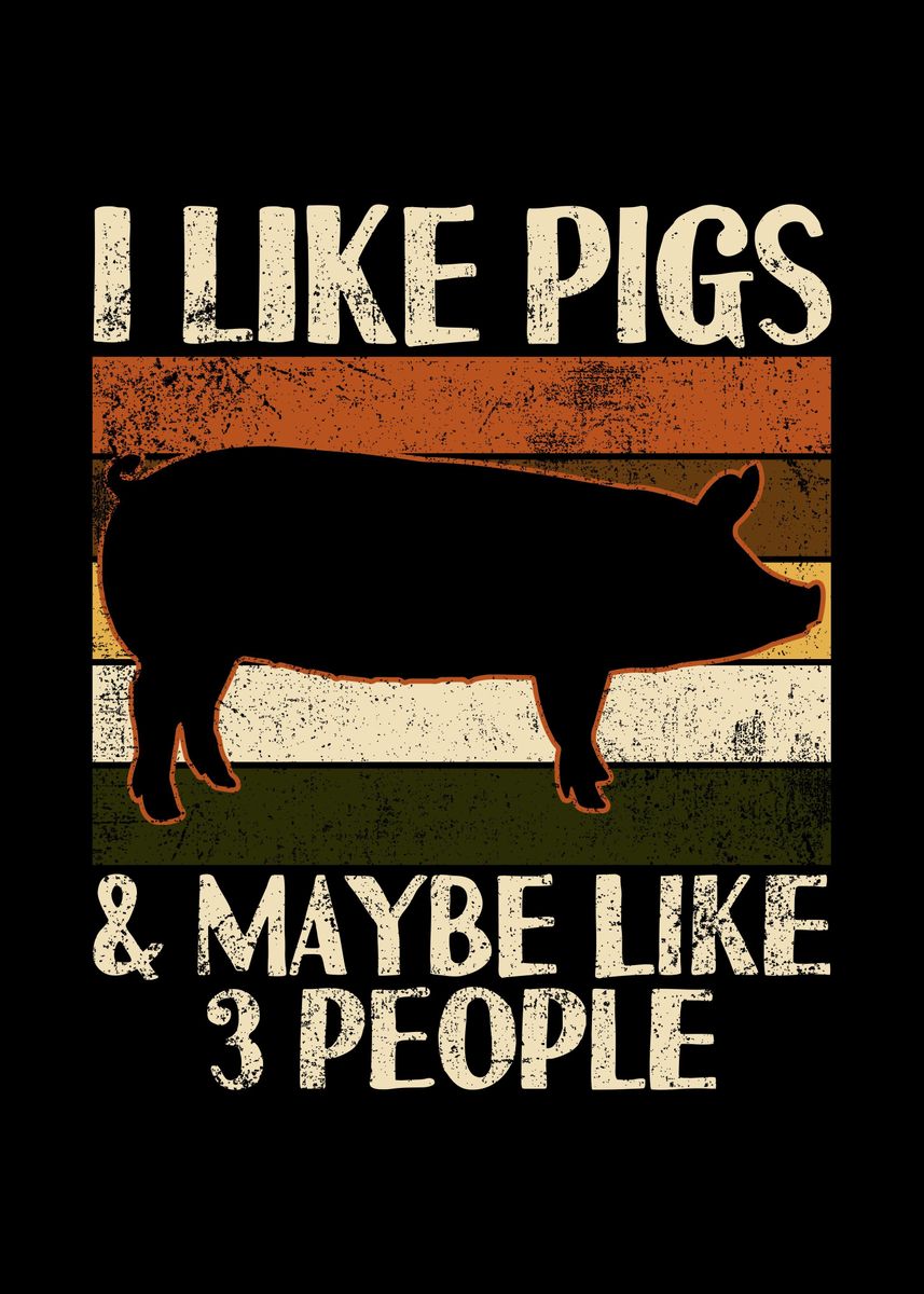 'Pig Pig Owner' Poster, picture, metal print, paint by Mealla | Displate