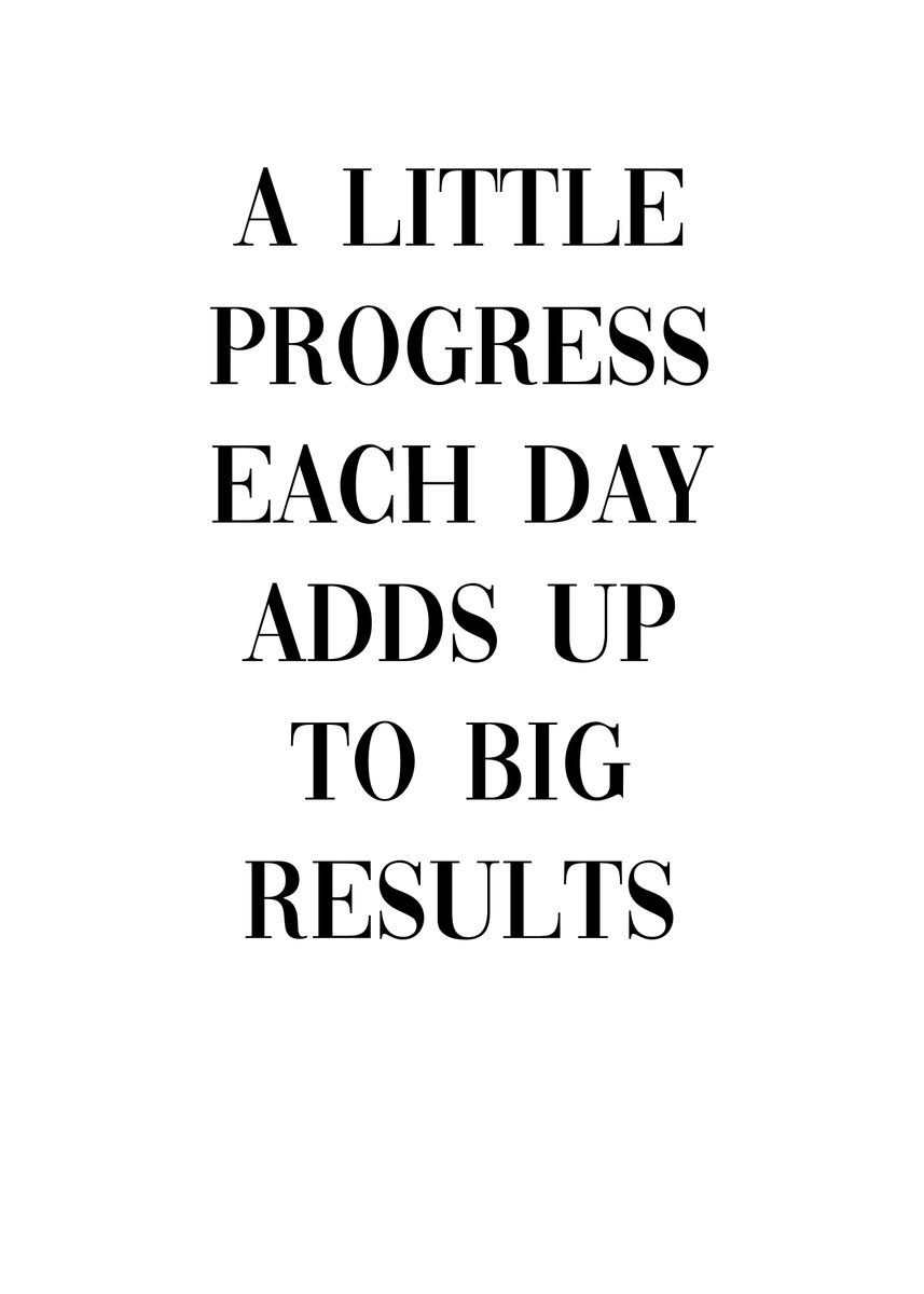 'Progress Results Quote' Poster, picture, metal print, paint by ...