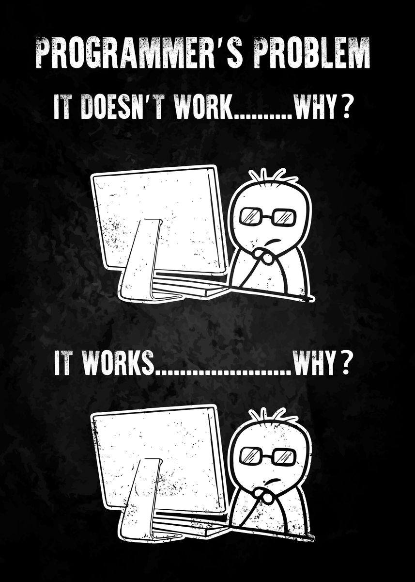 'Programmer Funny Meme' Poster by Metal Posters | Displate