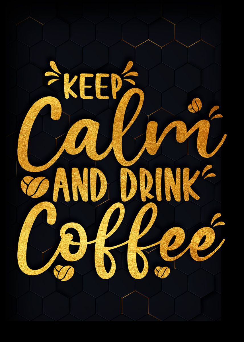 Keep calm online and drink coffee