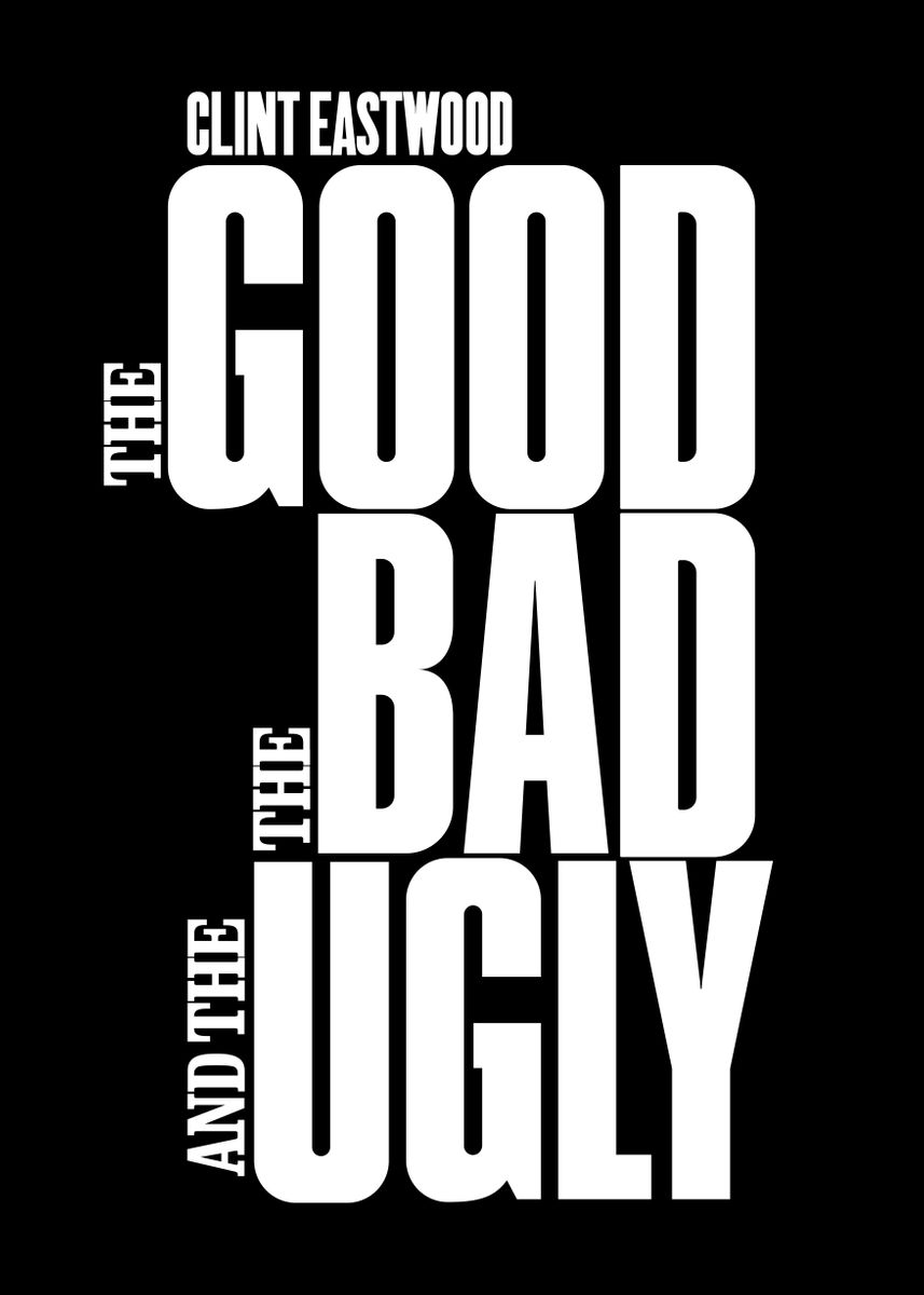 ' Good Bad and The Ugly' Poster, picture, metal print, paint by Helios ...
